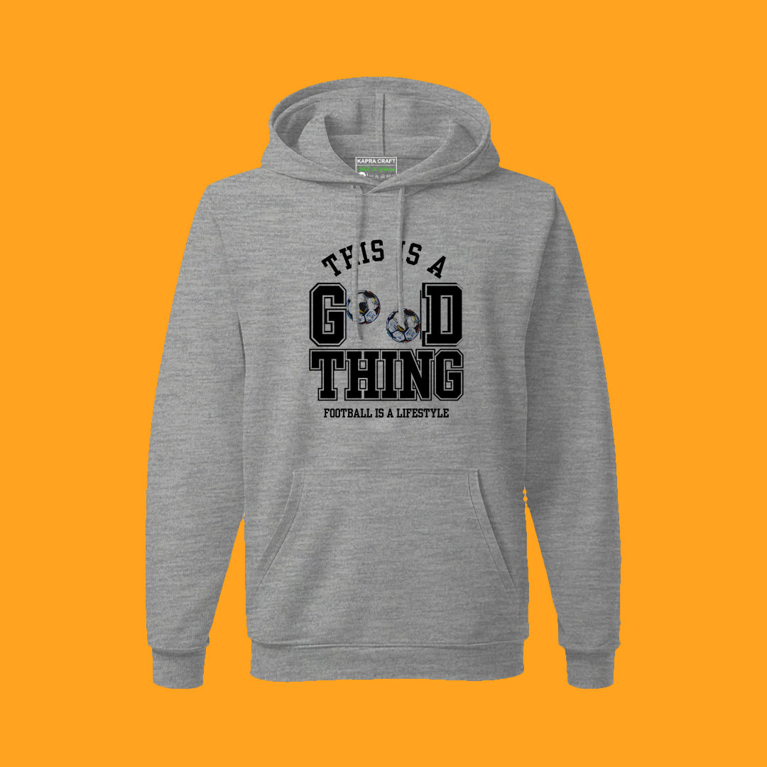Football Is a Good Thing Hoodie - Warm & Stylish for Fans